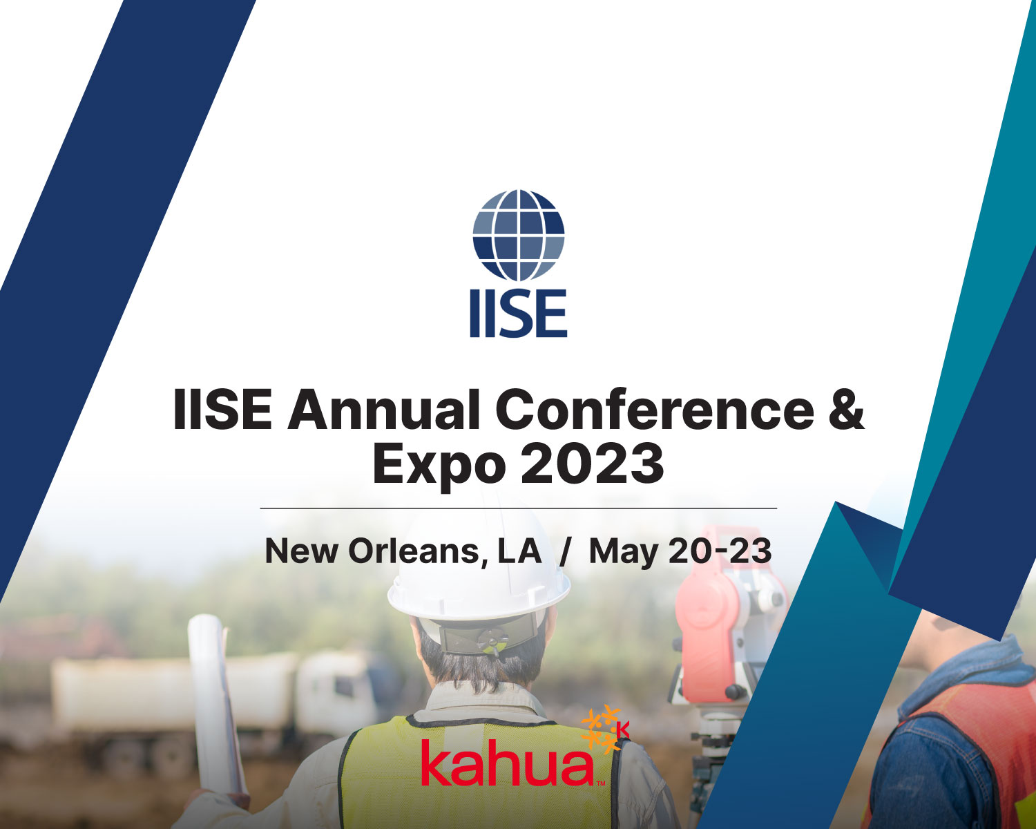 IISE Annual Conference & Expo 2023 Kahua Event