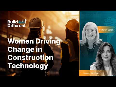 Women Driving Change in Construction Technology (Season 2, Episode 1)