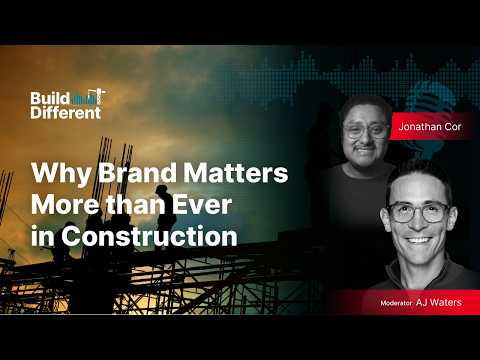 Why Brand Matters More Than Ever in Construction (Season 2, Episode 2)