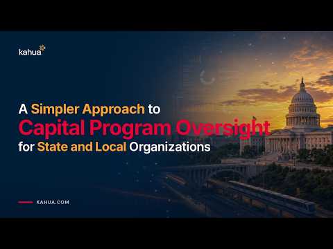 Text reading “A Simpler Approach to Capital Program Oversight for State and Local Organizations” appears over a sunset view of the U.S. Capitol building. The kahua.com logo is in the corner.