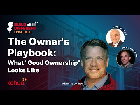 Podcast promo image titled “The Owner’s Playbook: What ‘Good Ownership’ Looks Like” with photos of Greg Sizemore, Howie Ferguson, and Nicholas Johnson, and Build Different Episode 11 branding.