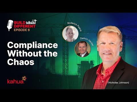 Podcast promo image with text: Compliance Without the Chaos, featuring three men, labeled as Roderick Peace, Damon Hackett, and Nicholas Johnson. Background shows construction site silhouettes and the Build Different logo.