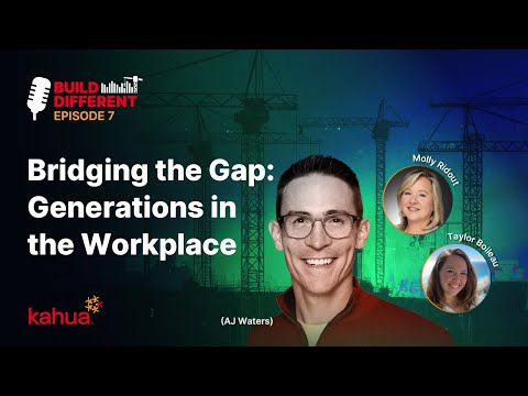 Podcast cover: Bridging the Gap: Generations in the Workplace, episode 7 of Build Different. Features photos of AJ Waters, Molly Ridolf, and Taylor Bourne, with construction cranes in the background.