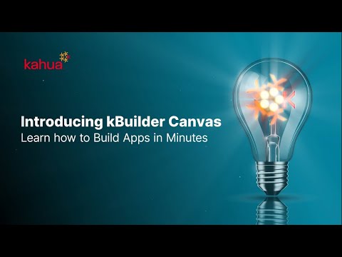 A glowing lightbulb on a blue background with text: kahua. Introducing kBuilder Canvas. Learn how to Build Apps in Minutes.