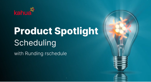 A light bulb glows on a teal background next to the text kahua Product Spotlight Scheduling with Runding rschedule.