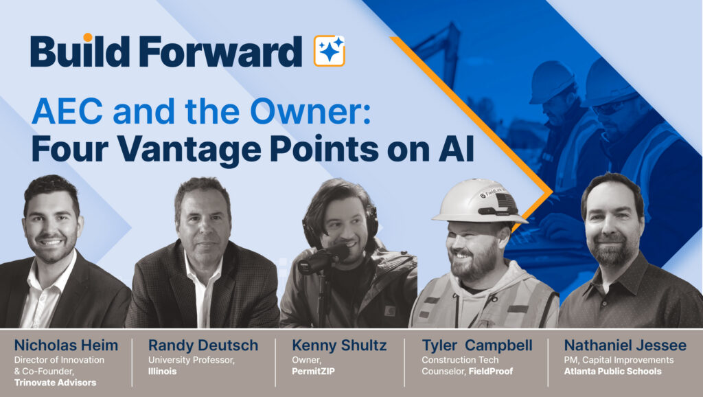 A promotional banner for Build Forward: AEC and the Owner—Four Vantage Points on AI, featuring photos and names of five panelists with their titles and company logos.