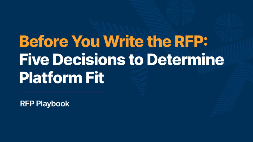 Slide with the title Before You Write the RFP: Five Decisions to Determine Platform Fit and RFP Playbook on a dark blue background with abstract line designs.