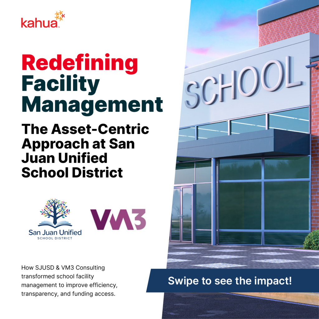 An image promoting San Juan Unifieds asset-centric facility management with Kahua and VM3 Consulting. A modern school building is shown with bold text and logos. Swipe to see the impact! is in the bottom right.