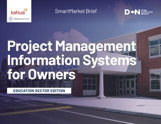 Cover image showing the exterior of a modern school building, overlaid with the text: Project Management Information Systems for Owners, Education Sector Edition. Logos for Kahua and Dodge Construction Network appear at the top.