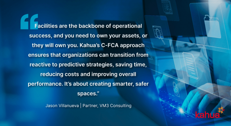 A quote about facilities management appears over a blue tech-themed background with digital building outlines. The Kahua logo is in the bottom right corner and a person types on a keyboard in the lower part of the image.
