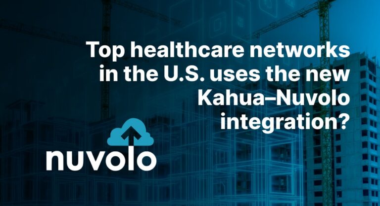 Text reads: Top healthcare networks in the U.S. uses the new Kahua-Nuvolo integration? with the Nuvolo logo. Background shows a construction site with cranes and building outlines.