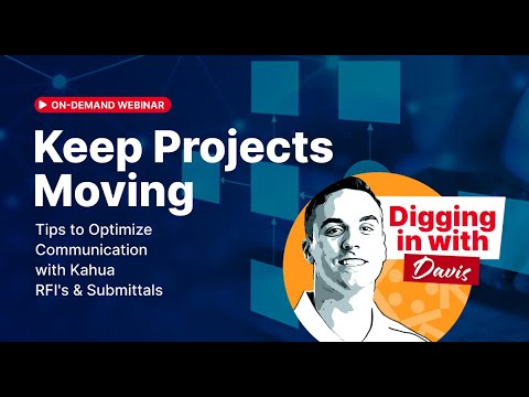 Webinar ad with the title Keep Projects Moving. A portrait of a smiling man is next to the text Digging in with Davis. Background features floating blue squares. Tips to optimize communication are mentioned.