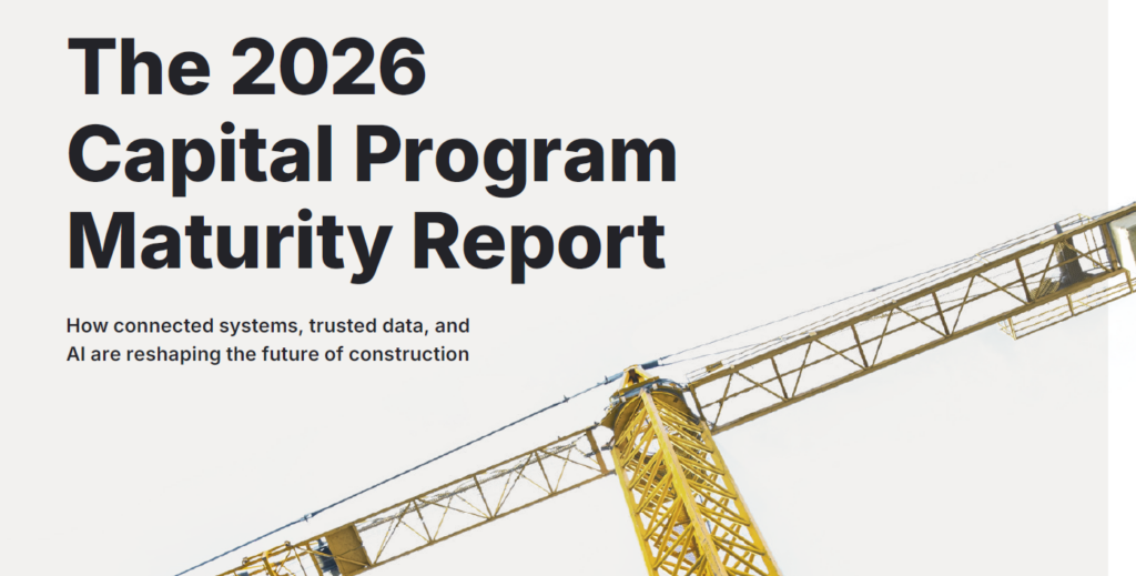 Title text for The 2026 Capital Program Maturity Report: How connected systems, trusted data, and AI are reshaping the future of construction, set against an image of a yellow construction crane.